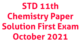 STD 11th Chemistry Paper Solution First Exam