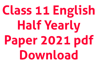 Class 11 English Half Yearly Paper 2021 MP Board