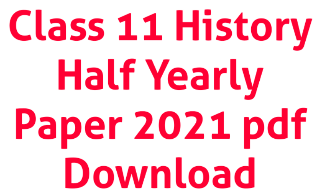 Class 11 History Half Yearly Paper 2021 MP Board