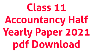 Class 11 Accountancy Half Yearly Paper 2021 MP Board