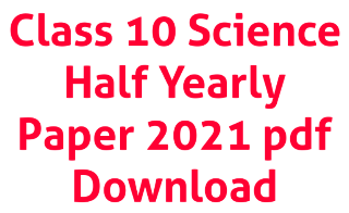 Class 10 Science Half Yearly Paper 2021 MP Board
