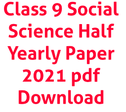 Class 9 Social Science Half Yearly Paper 2021 MP Board