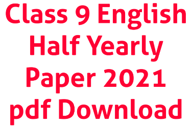 Class 9 English Half Yearly Paper 2021 MP Board