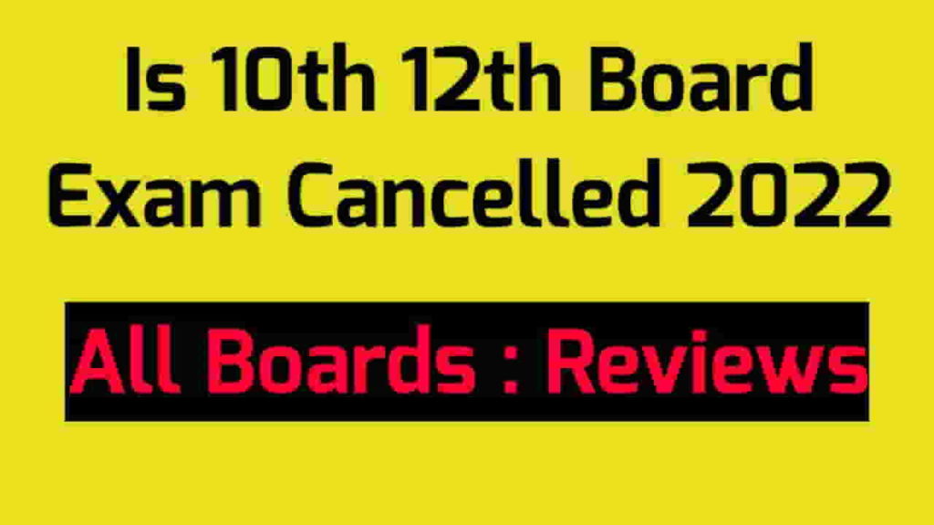 is 12th board exam cancelled 2022
