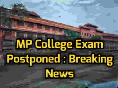 College Exam Postponed 2022