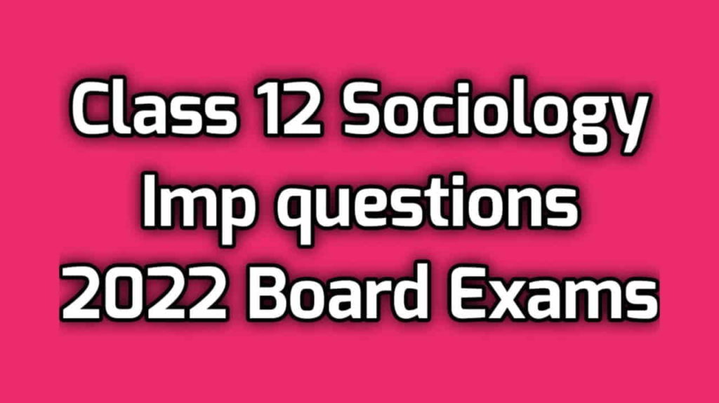 MP Board Class 12 Sociology imp question 2022 PDF download 