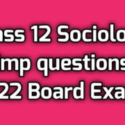 MP Board Class 12 Sociology imp question 2022
