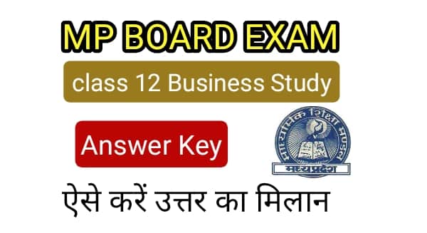 Mp Board class 12 Business study answer key 2022