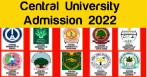 Central University Admission 2022