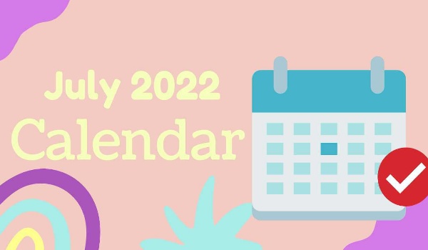 School Holidays in july 2022