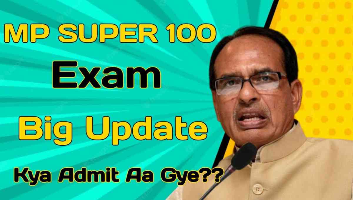 Super 100 Exam Date 2022 MP 