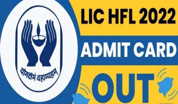 LIC HFL Admit Card 2022