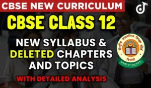 Deleted syllabus of class 12 cbse 2022-23