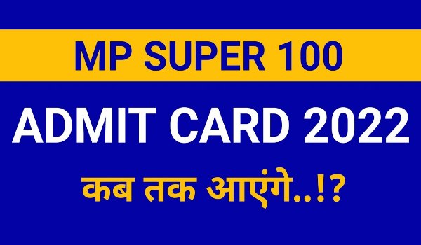 Super 100 Admit Card 2022