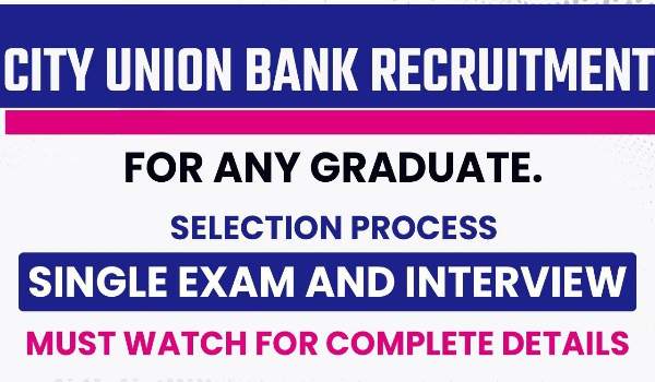 City Union Bank Recruitment`