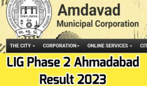 LIG Phase 2 Ahmedabad Result