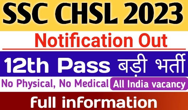 SSC CHSL 2023 Notification Released