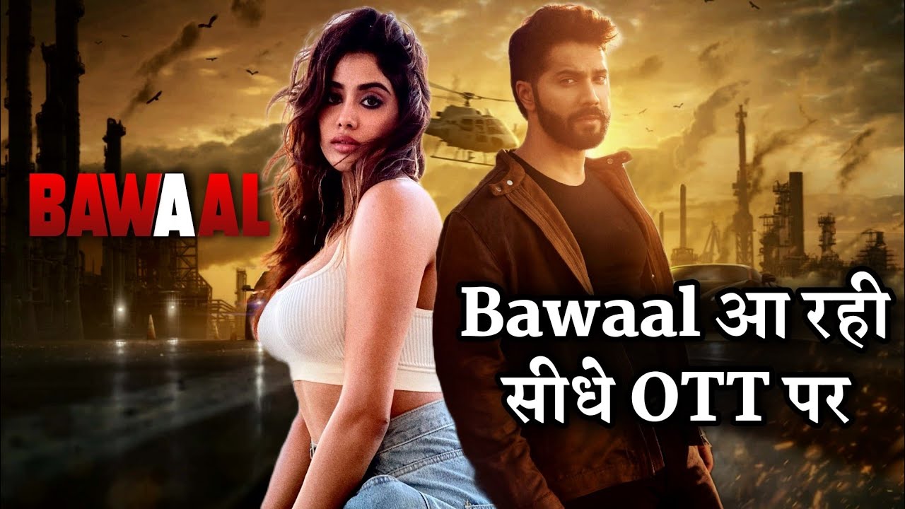 Bawaal OTT Release Date