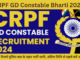CRPF GD Constable Bharti 2024